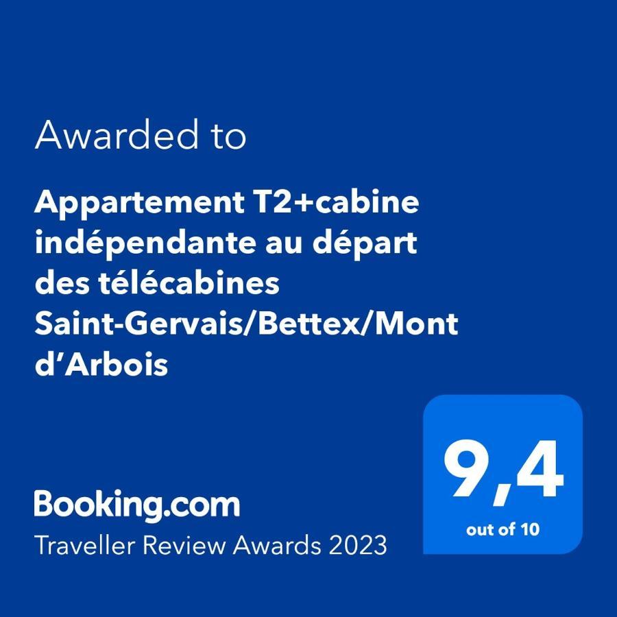 Appartement T2+Cabine Independante Au Depart Des Telecabines Saint-Gervais/Bettex/Mont D'Arbois Exterior photo